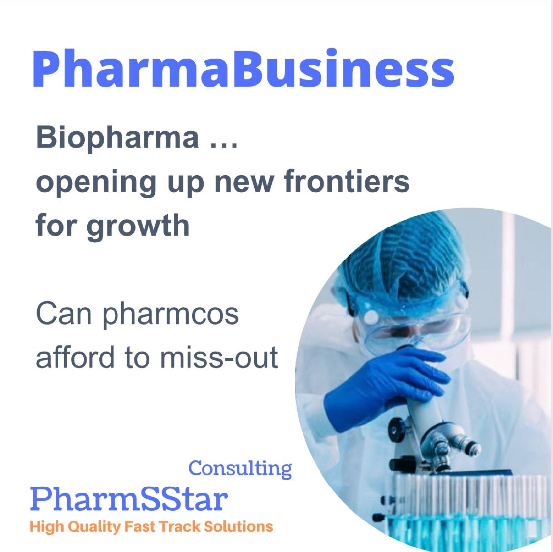 PharmaBusiness: Biopharma, opening new opportunities for growth. Can pharmcos afford to miss-out?